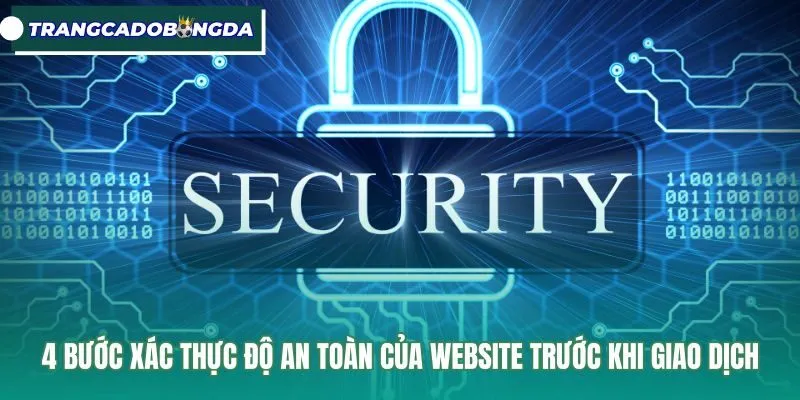 Quy trình xác thực an toàn website cùng chuẩn ssl 256 bit