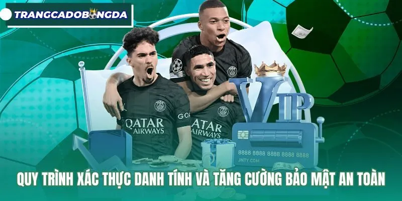 Chuẩn bị dữ liệu chính chủ và hoàn thiện các bước bảo mật ngay từ đầu giúp ngăn ngừa mọi sự cố khi giao dịch. Chúc bạn có những trải nghiệm thể thao hào hứng, an toàn và luôn duy trì tinh thần giải trí có trách nhiệm trong từng trận đấu.