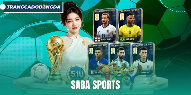 Saba Sports - Nền Tảng Thể Thao B2B Và Bảng Kèo API