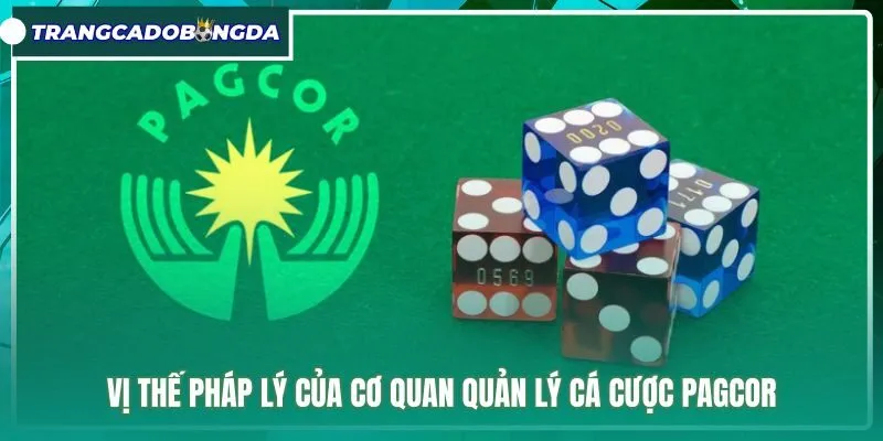 Thẩm quyền pháp lý của PAGCOR trực thuộc chính phủ Philippines